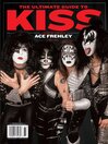 The Ultimate Guide to KISS - A Collector's Tribute to Ace Frehley